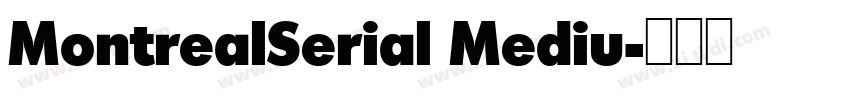 MontrealSerial Mediu字体转换